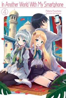 Cover of In Another World With My Smartphone Vol. 4