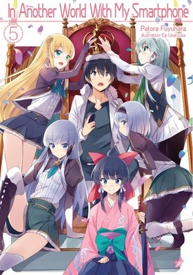 Cover of In Another World With My Smartphone Vol 5