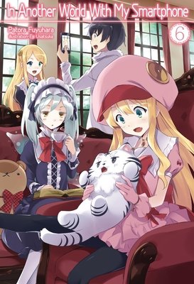 Cover of In Another World With My Smartphone Vol 6