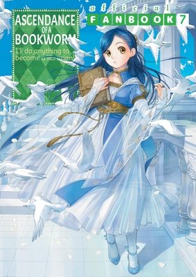 Cover of Ascendance of a Bookworm: Fanbook 7 Oneshot