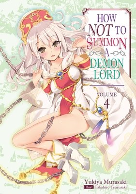 Cover of How NOT to Summon a Demon Lord Vol 4