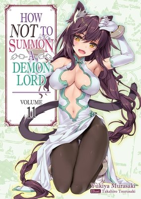 Cover of How NOT to Summon a Demon Lord Vol 11