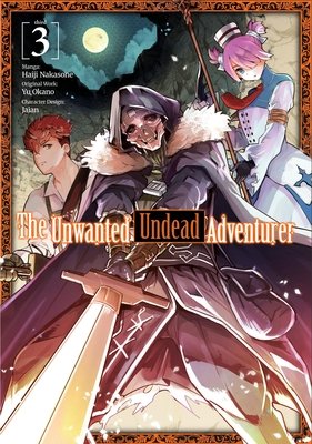Cover of The Unwanted Undead Adventurer Vol 3