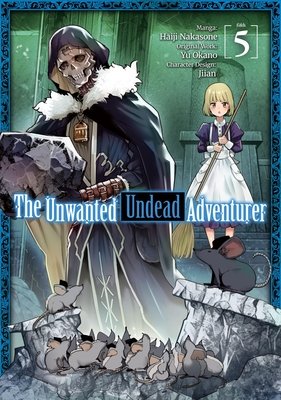 Cover of The Unwanted Undead Adventurer Vol. 5