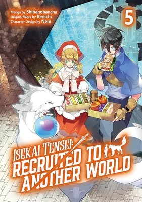 Cover of Isekai Tensei: Recruited to Another World Vol. 5