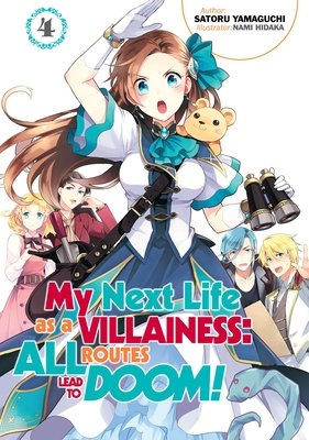 Cover of My Next Life as a Villainess: All Routes Lead to Doom! Vol 4