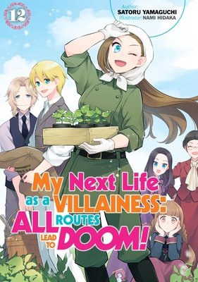 Cover of My Next Life as a Villainess: All Routes Lead to Doom! Vol 12