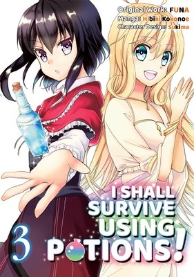 Cover of I Shall Survive Using Potions! Vol. 3