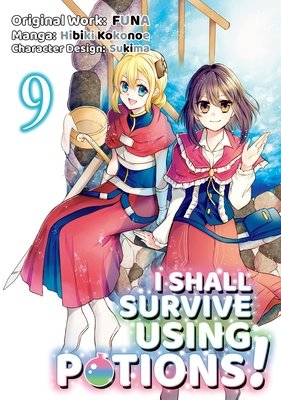 Cover of I Shall Survive Using Potions! Vol 9