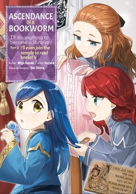 Cover of Ascendance of a Bookworm (Manga) Part 2 Vol 5
