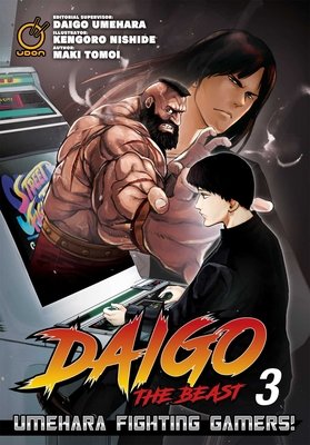 Cover of Daigo The Beast: Umehara Fighting Gamers! Vol 3