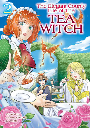Cover of The Elegant Courtly Life of the Tea Witch Vol 2