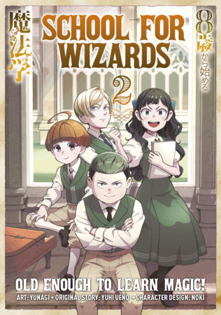 Cover of School for Wizards: Old Enough to Learn Magic Vol 2