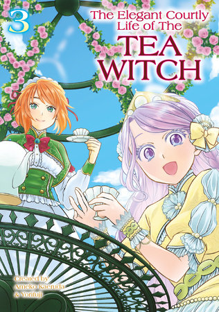 Cover of The Elegant Courtly Life of the Tea Witch Vol 3