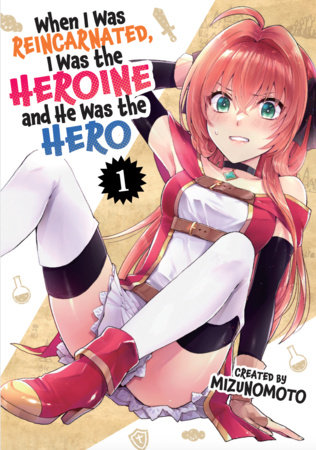 Cover of When I Was Reincarnated in Another World, I Was a Heroine and He Was a Hero Vol. 1