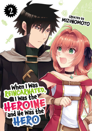 Cover of When I Was Reincarnated in Another World, I Was a Heroine and He Was a Hero Vol 2