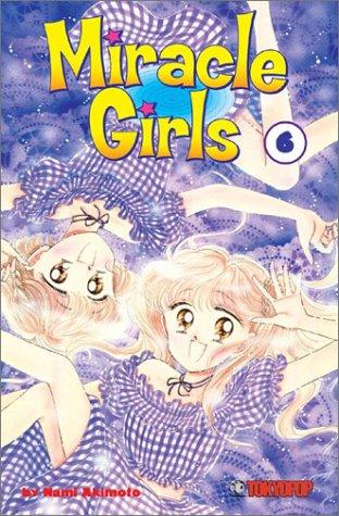 Cover of Miracle Girls Vol. 6