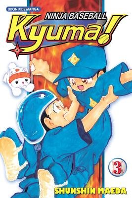 Cover of Ninja Baseball Kyuma! Vol. 3