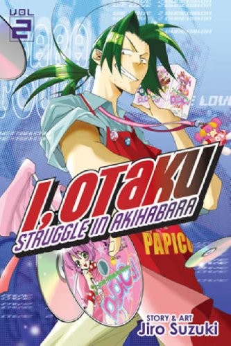 Cover of I, Otaku - Struggle in Akihabara Vol 2