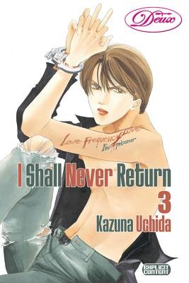 Cover of I Shall Never Return Vol. 3