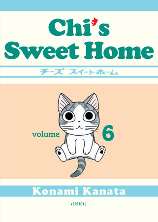 Cover of The Complete Chi's Sweet Home Vol. 6