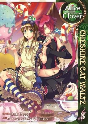 Cover of Alice in the Country of Clover: Cheshire Cat Waltz Vol 3