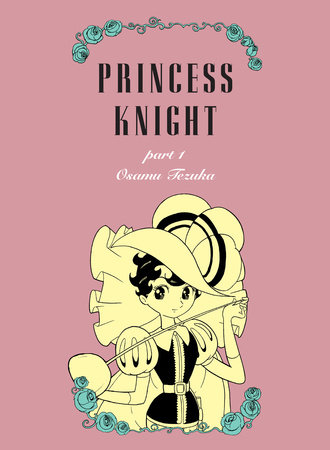 Cover of Princess Knight Vol. 1
