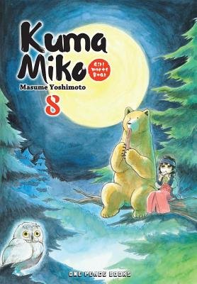 Cover of Kuma Miko: Girl Meets Bear Vol. 8