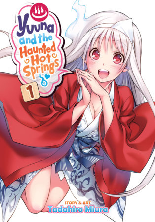 Cover of Yuuna and the Haunted Hot Springs Vol 1