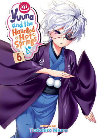 Cover of Yuuna and the Haunted Hot Springs Vol 6
