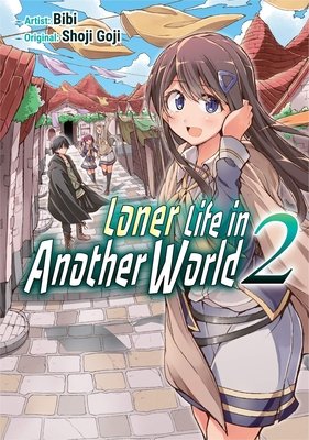 Cover of Loner Life in Another World Vol 2