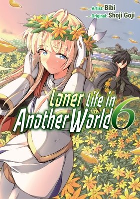 Cover of Loner Life in Another World Vol 6