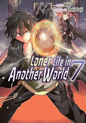 Cover of Loner Life in Another World Vol 7
