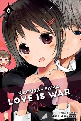 Cover of Kaguya-sama: Love is War Vol 6