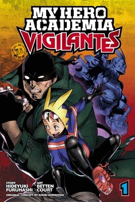Cover of My Hero Academia: Vigilantes