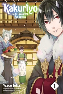 Cover of Kakuriyo: Bed & Breakfast for Spirits