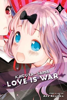 Cover of Kaguya-sama: Love is War Vol 8
