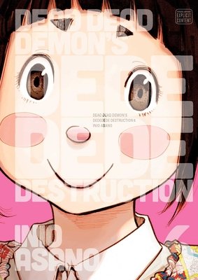 Cover of Dead Dead Demon's Dededede Destruction Vol 6