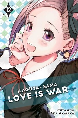 Cover of Kaguya-sama: Love is War Vol 12