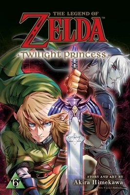 Cover of The Legend of Zelda: Twilight Princess Vol 6