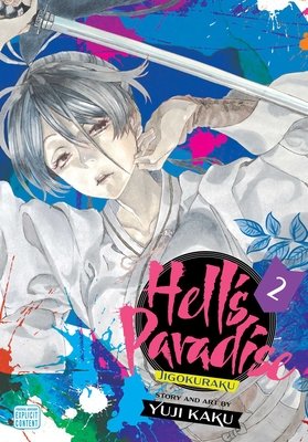 Cover of Hell’s Paradise: Jigokuraku Vol 2