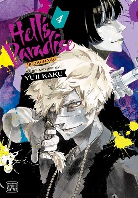 Cover of Hell’s Paradise: Jigokuraku Vol 4