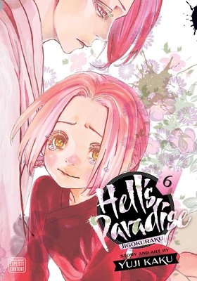 Cover of Hell’s Paradise: Jigokuraku Vol 6
