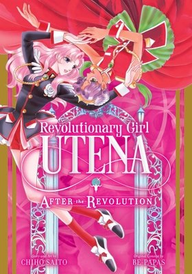 Cover of Revolutionary Girl Utena: After the Revolution Oneshot