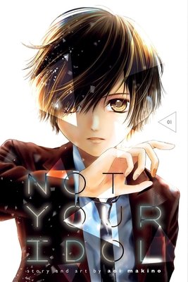 Cover of Not Your Idol Vol. 1
