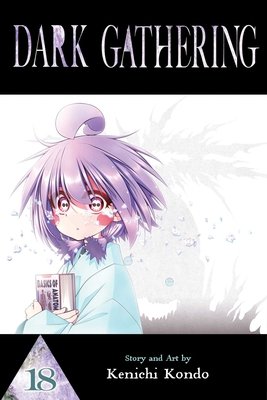 Cover of Dark Gathering Vol. 18