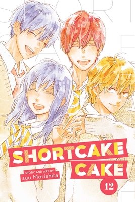 Cover of Shortcake Cake Vol 12