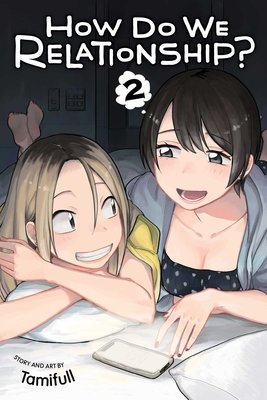 Cover of How Do We Relationship? Vol 2