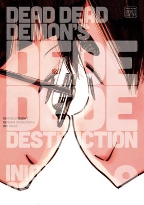 Cover of Dead Dead Demon's Dededede Destruction Vol 9