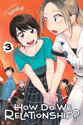 Cover of How Do We Relationship? Vol 3